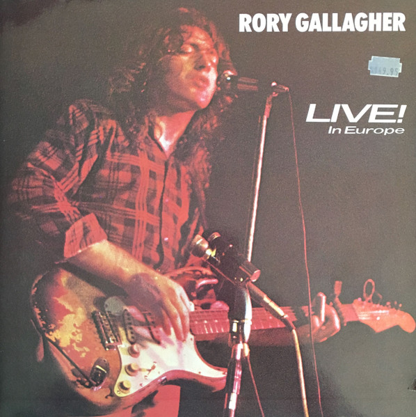 Rory Gallagher - Live! In Europe / Stage Struck (Recorded Live