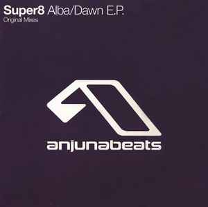 Super8 - Alba / Dawn E.P.