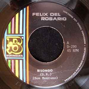 Felix Del Rosario - Bilongo / Y Esa Muchacha album cover