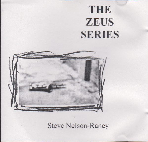 Album herunterladen Steve NelsonRaney - The Zeus Series