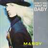 Mandy* - Don't You Want Me Baby