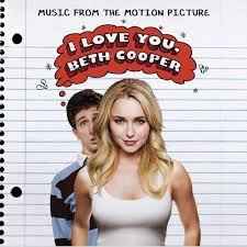 Various - I Love You, Beth Cooper (Music From The Motion Picture) album cover
