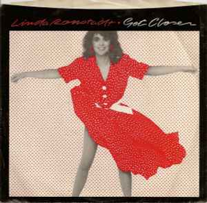 Linda Ronstadt – Get Closer (1982