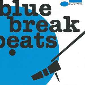 Blue break beats : grooving with Mr G / Richard "Groove" Holmes, org. Grant Green, guit. Lou Donaldson, saxo a | Holmes, Richard "Groove". Org.