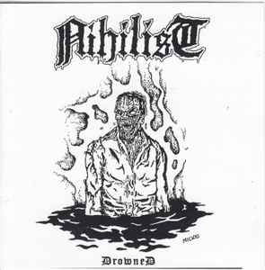 Nihilist / Entombed – DrowneD (CD) - Discogs