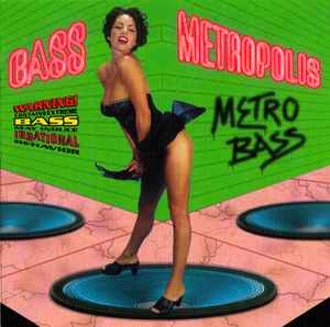 Metro Bass - Bass Metropolis