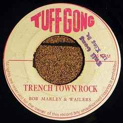 Bob Marley & The Wailers - Trench Town Rock