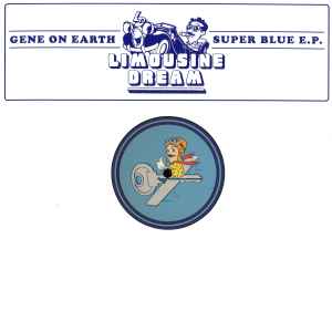 Super Blue E.P. - Gene On Earth