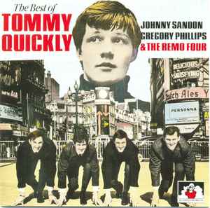 The Best Of Tommy Quickly, Johnny Sandon, Gregory Phillips & The Remo Four (CD, Compilation, Mono) for sale