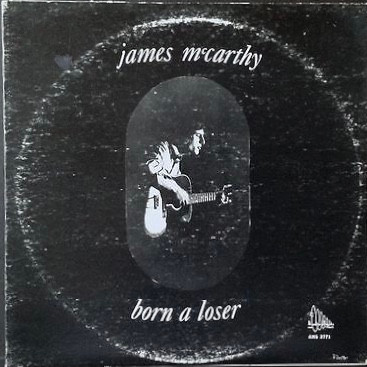 James Mccarthy – Born A Loser (1971
