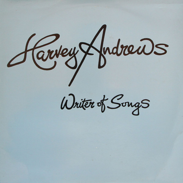baixar álbum Harvey Andrews - Writer Of Songs