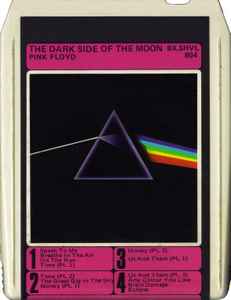Pink Floyd – The Dark Side Of The Moon (1973, 8-Track Cartridge) - Discogs