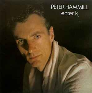 Peter Hammill - Enter K album cover