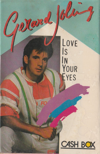 Gerard Joling - Love Is In Your Eyes | Releases | Discogs