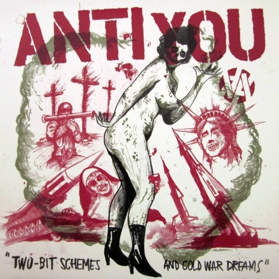 Album herunterladen Anti You - Two Bit Schemes And Cold War Dreams