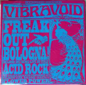 Freak Out Bologna!  - Vibravoid