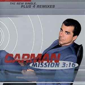 Carman – Mission 3:16 (1997, CD) - Discogs