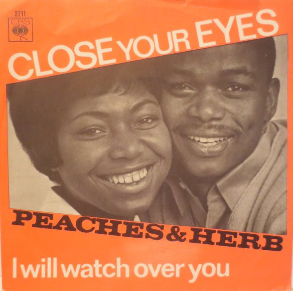 PEACHES & HERB--PICTURE SLEEVE + 45---(CLOSE YOUR EYES)---PS--PIC---SLV