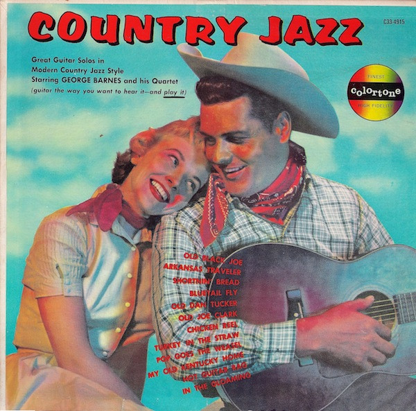 George Barnes And His Quartet - Country Jazz | Releases | Discogs
