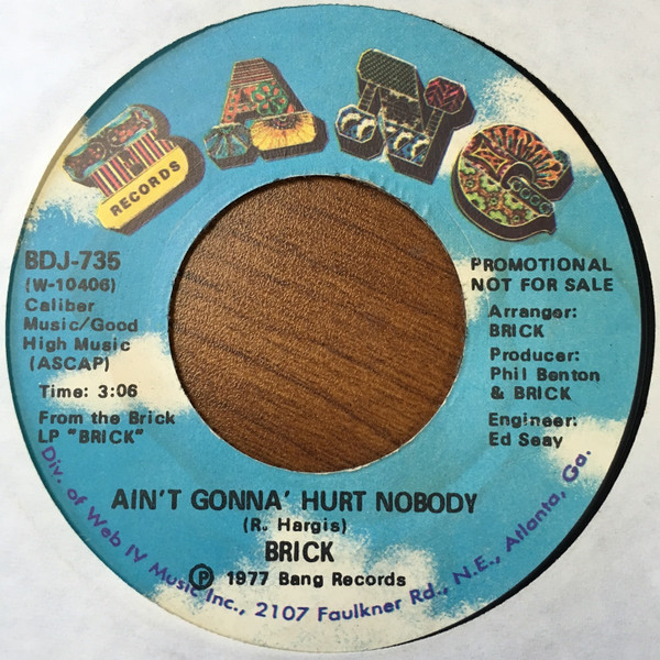 Brick – Ain't Gonna' Hurt Nobody (1977, Vinyl) - Discogs