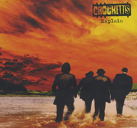 The Crocketts – Explain (1998, CD) - Discogs