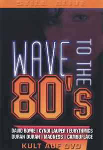 Still Alive - Wave To The 80's (2001, DVD) - Discogs