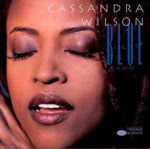 Blue Light 'Til Dawn - Cassandra Wilson