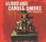 Cover of Blood And Candle Smoke, 2009, CD