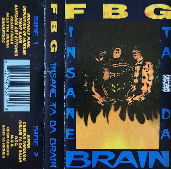 F.B.G. – Insane Ta Da Brain (1998, CD) - Discogs