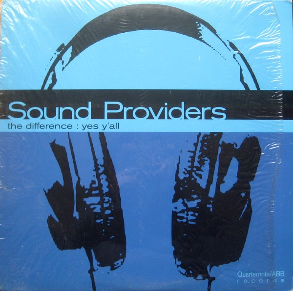 Sound Providers – The Difference / Yes Y’All