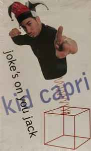 ヒップホップKid Capri - Joke's On You Jack (Remix)