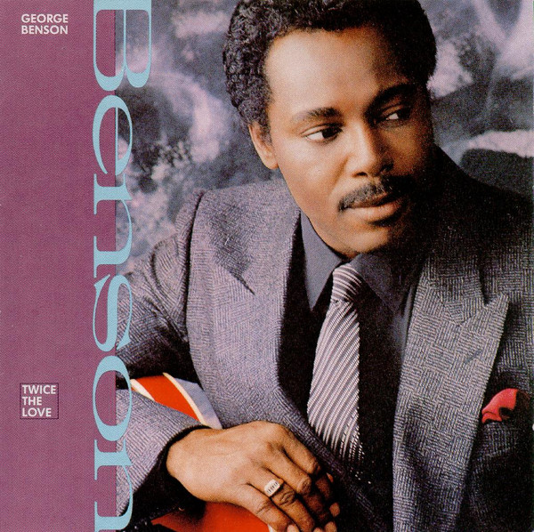 George Benson – Twice The Love (1988, Vinyl) - Discogs