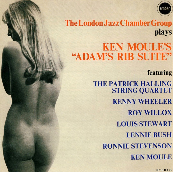The London Jazz Chamber Group / Ken Moule - Adam's Rib Suite