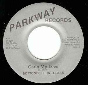 The Softones / First Class – Carla My Love (1979, Vinyl) - Discogs