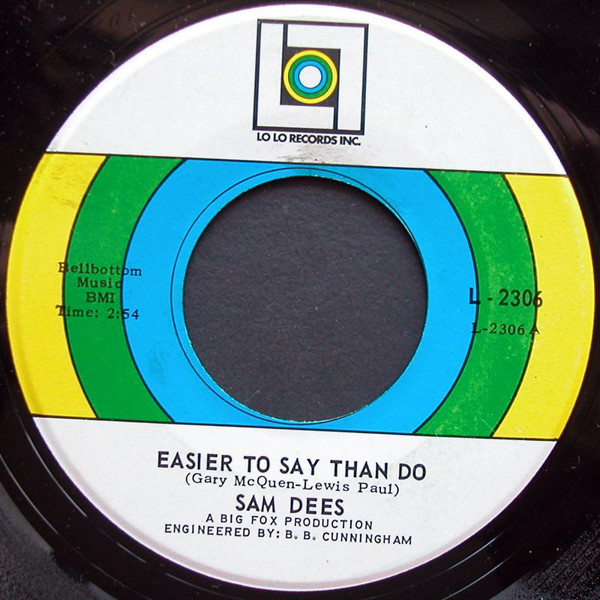 Sam Dees – Easier To Say Than Do (1969, Vinyl) - Discogs