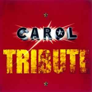 Carol Tribute (2003, CD) - Discogs