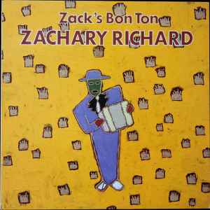 Zack's Bon Ton - Zachary Richard