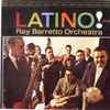 Ray Barretto Orchestra* - Latino!