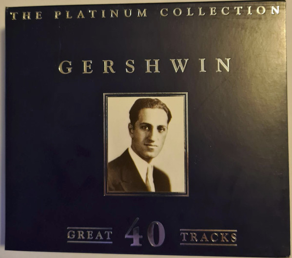 Gershwin - The Platinum Collection (1996, CD) - Discogs