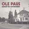 Ole Paus - Sanger Fra Gutterommet