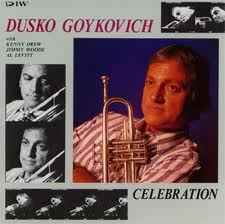 Dusko Goykovich – Celebration (1987, Vinyl) - Discogs