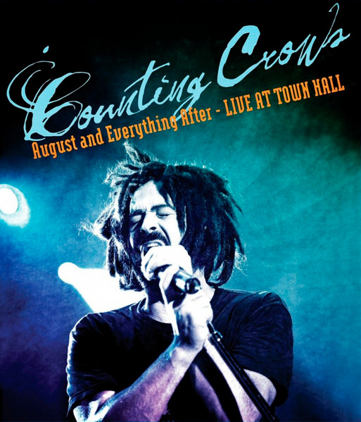 Counting Crows - August and Everything After/Live at Town Hall