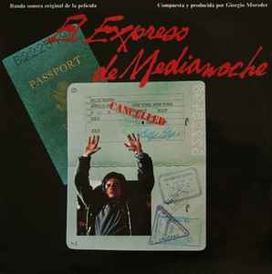 Giorgio Moroder - El Expreso De Medianoche (Banda Sonora Original De La Película) album cover
