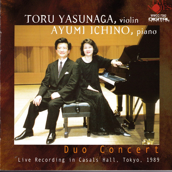Toru Yasunaga, Ayumi Ichino - Toru Yasunaga : Violin Recital 