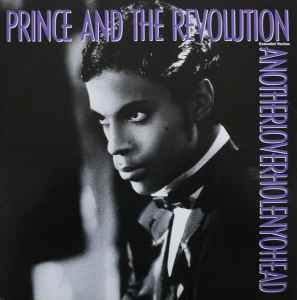 Anotherloverholenyohead - Prince And The Revolution