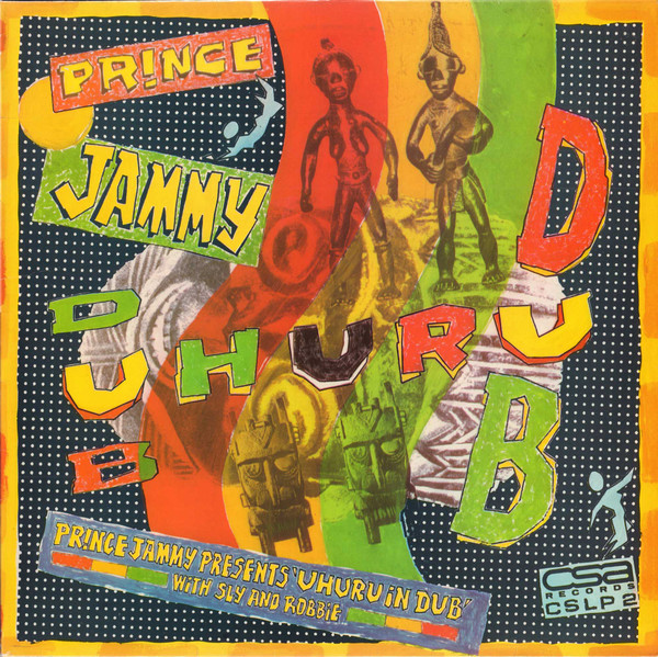 Prince Jammy With Sly & Robbie / Black Uhuru – Uhuru In Dub 