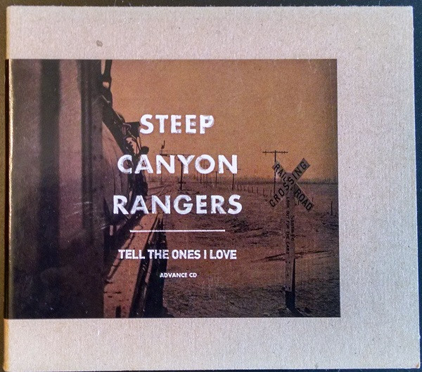 descargar álbum Steep Canyon Rangers - Tell The Ones I Love