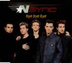 *NSYNC – Bye Bye Bye (2000, CD) - Discogs