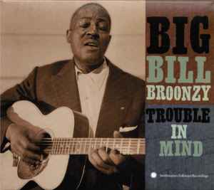 Big Bill Broonzy - Trouble In Mind album cover