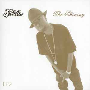The Shining EP2 - J Dilla